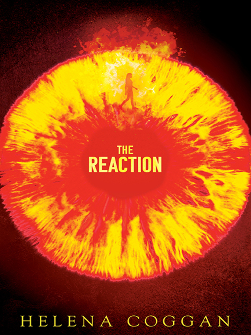 Title details for The Reaction by Helena Coggan - Available